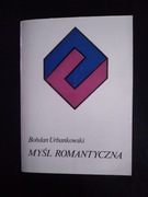 Myśl romantyczna- Bohdan Urbankowski 