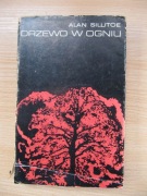Drzewo w ogniu Alan Sillitoe