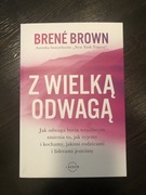 Z Wielką Odwagą Brené Brown