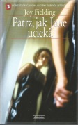 Joy Fielding, Patrz, jak Jane ucieka