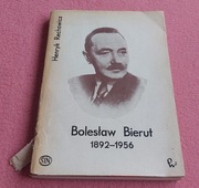 HENRYK RECHONOWICZ BOLESŁAW BIERUT 1892-1956 PRL 1977 ANTYKWARIAT