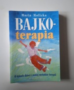 Bajkoterapia - Maria Molicka