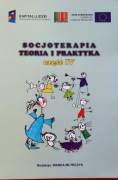 Socjoterapia Teoria i Praktyka cz. IV 