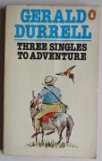 Gerald Durrell. Three singles to adventure
