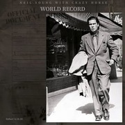 Nowy album Neil Young & Crazy Horse "World Record"  2LP