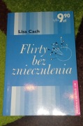 Flirty bez znieczulenia - Lisa Cach