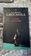 Zranić marionetkę K. Grochola 