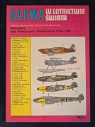 Barwa w lotnictwie świata Samoloty nad Półwyspem Bałkańskim 1940-1941 cz. 2