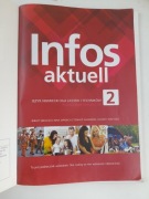Infos Aktuell 2  Podręcznik Język niemiecki dla liceów i technikum