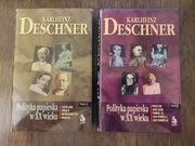 Karlheinz Deschner - polityka papieska w XX wieku