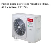 Pompa Ciepła Aiwa Mono 12 kw 400v HPM12YN Chojnice