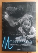 Maria Montessori. Historia aktualna G. Honegger Fresco