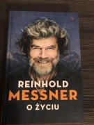 Reinhold Messner - O życiu