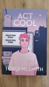 Act Cool - Tobly McSmith