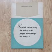 Poradnik metodyczny do podręcznika j. rosyjskiego dla klasy 5