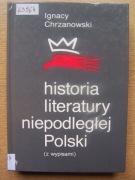 HISTORIA LITERATURY NIEPODLEGŁEJ POLSKI Tom 1