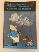 K Kuchnia wędkarska - Tadeusz Barowicz