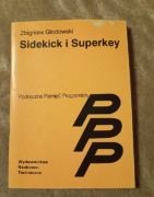 Zbigniew Głodowski Sidekick i Superkey