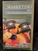 Marketing dla niewtajemniczonych - Patrick Forsyth
