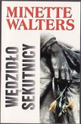 Wędzidło sekutnicy * Minette Walters