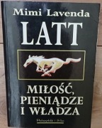 Miłość, pieniądze i władza - Mimi Lavenda Latt