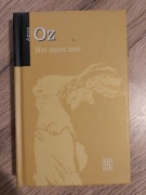 Nie mów noc - Amos Oz
