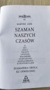 Szaman naszych czasów Martine Ashe