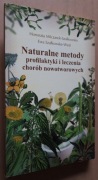 Naturalne metody profilaktyki i leczenia chorób nowotworowych