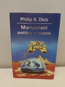 Philip K. Dick, Marsjański poślizg w czasie [nowa]