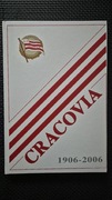 Cracovia 1906-2006. Dzieje piłkarskiej legendy - Andrzej Gowarzewski Album 
