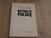 Bitwa o Polskę - Jan M. Jackowski