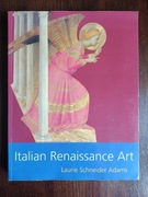 Italian Renaissance Art Laurie Schneider Adams