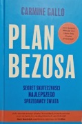 Plan Bezosa. Sekret skuteczności najlepszego sprzedawcy świata, C. Gallo