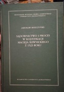 Janusz Reszczyński Sądownictwo i proces w kodyfikacji Macieja Śliwnickiego