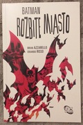 BATMAN - Rozbite Miasto