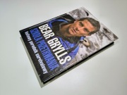 Bear Grylls Szkoła przetrwania - poradnik survivalowy książka