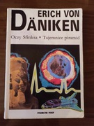 ERICH VON DANIKEN - OCZY SFINKSA. TAJEMNICE PIRAMID