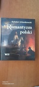 ROMANTYZM POLSKI.  Bohdan Urbankowski