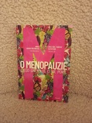 O menopauzie. Czego ginekolog ci nie powie.