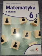 Matematyka z plusem lekcje powtórzeniowe klasa 6