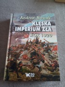 Andrzej Nowak - Klęska Imperium Zła