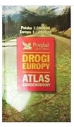 Drogi Europy atlas samochodowy 