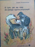 O tym, jak się rzep do psiego ogona przyczepił - Lucyna Krzemieniecka