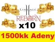 L2 REBORN ETERNAL X10 1,5B 1500KK ADENY ADENA L2REBORNX10 NEW LINEAGE 2