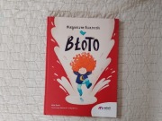Błoto Alicja Dyrda Niegrzeczne Książeczki 