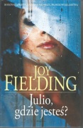 Joy Fielding, Julio, gdzie jesteś?