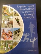 Turystyka i Sport Dla Wszystkich w Promocji 