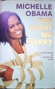 The Light We Carry. Overcoming In Uncertain Times