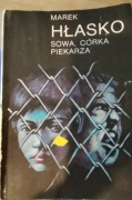 Sowa, córka piekarza Marek Hłasko 