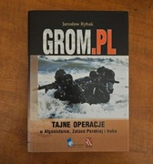 Grom.pl Tajne operacje w Afganistanie, zatoce perskiej i Iraku